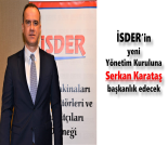 İş Makinası - İSDER’in yeni Yönetim Kurula Serkan Karataş başkanlık edecek Forum Makina